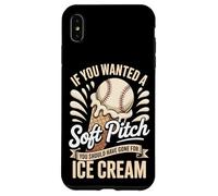Soft Pitch You Should Have Gone For Ice Cream Case for iPhone XS Max
