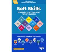 Soft Skills – Personality Development for Life Success – 3rd Edition – English Edition