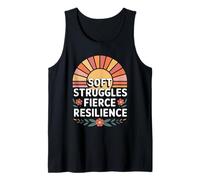 Soft Struggles Fierce Resilience Chronic Illness Warrior Tank Top