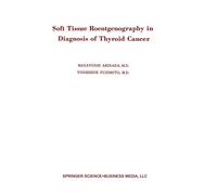Soft Tissue Roentgenography in Diagnosis of Thyroid Cancer: Detection of Psammoma Bodies by Spot-Tangential Projection