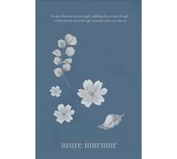 Soft Whispers Collection: Azure Murmur: A Quiet Notebook for Thoughts That Drift Like Mist