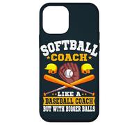 Softball Coach Like A Normal Coach But With Bigger Balls Case for iPhone 12 mini
