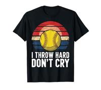 Softball I Throw Hard Please Don't Cry T-Shirt