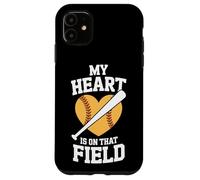 Softball Season My Heart Is On That Field Case for iPhone 11