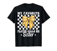 Softball Sister Girl My Favorite Player Calls Me Sister T-Shirt