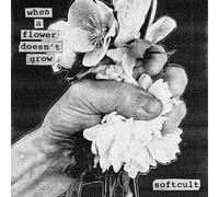Softcult - When A Flower Doesn't Grow [VINYL]