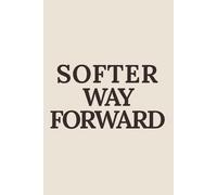 SOFTER WAY FORWARD: Pastel Writing Notebook- 6x9 Minimal Lined Journal