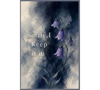 Softly, I keep It In: A grid notebook created for thoughts, notes and quiet organization