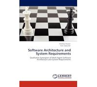 Software Architecture and System Requirements: Qualitative Synergism of Multi-Agent Software Architecture and System Requirements