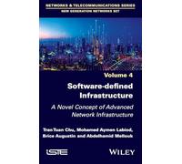 Software-defined Infrastructure: A Novel Concept of Advanced Network Infrastructure (ISTE Invoiced)