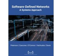 Software-Defined Networks: A Systems Approach