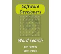 Software Developers word search puzzle Book: Fun word search, Educational and fun puzzle, Adults, Seniors and Teens, Engineer. Code. 6x9 inches, 110 pages, 50+ puzzles