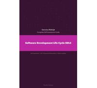 Software Development Life Cycle SDLC A Complete Guide
