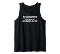 Software Engineer Changing the World One Feature at a Time Tank Top
