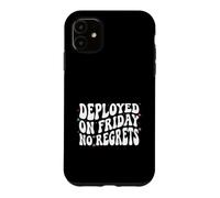 Software Engineer Deployed On Friday No Regrets Case for iPhone 11