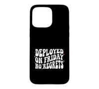 Software Engineer Deployed On Friday No Regrets Case for iPhone 15 Pro Max