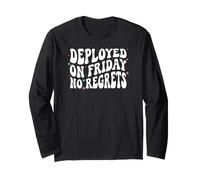 Software Engineer Deployed On Friday No Regrets Long Sleeve T-Shirt