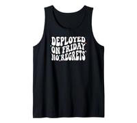 Software Engineer Deployed On Friday No Regrets Tank Top
