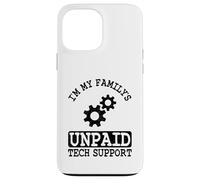 Software Engineer IT Guy I'm My Family's Unpaid Tech Support Case for iPhone 13 Pro Max
