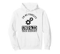 Software Engineer IT Guy I'm My Family's Unpaid Tech Support Pullover Hoodie