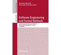 Software Engineering and Formal Methods: 23rd International Conference, SEFM 2025, Toledo, Spain, November 10-14, 2025, Proceedings (Lecture Notes in Computer Science, 16192)