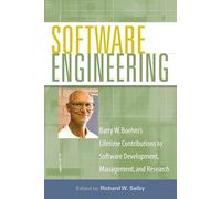 Software Engineering: Barry W. Boehm's Lifetime Contributions to Software Development, Management, and Research: 69 (Practitioners)