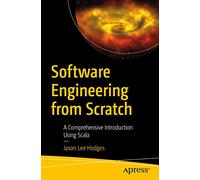 Software Engineering from Scratch: A Comprehensive Introduction Using Scala