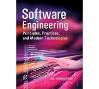 Software Engineering : Principles , Practices , and Modern Technologies
