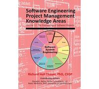 Software Engineering Project Management Knowledge Areas: Volume 12: The Engieering of Software Projects (The Engineering of Software Projectss)