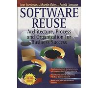 Software Reuse:Architecture, Process and Organization for Business Success (Object Technology Series)