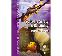 Software Safety Reliability: Techniques, Approaches, and Standards of Key Industrial Sectors: 26 (Practitioners)