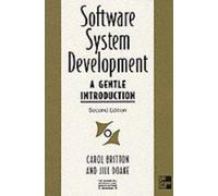 Software Systems Development: A Gentle Introduction (The McGraw-Hill International Series in Software Engineering)
