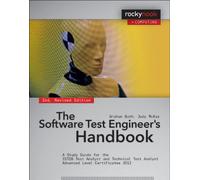 Software Test Engineer′s Handbook 2ed: A Study Guide for the ISTQB Test Analyst and Technical Test Analyst Advanced Level Certificates 2012