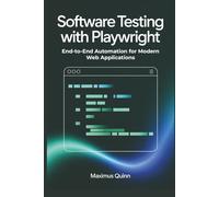 Software Testing with Playwright: End-to-End Automation for Modern Web Applications