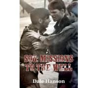 SOG Missions to the Well