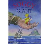 Soggy and the Giant: 8 (Soggy Bear)
