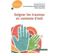 Soigner les traumas en contexte d'exil