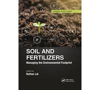 Soil and Fertilizers: Managing the Environmental Footprint (Advances in Soil Science)