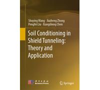 Soil Conditioning in Shield Tunneling: Theory and Application