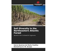 Soil Diversity in the Northeastern Atlantic Forest: Bacteria in Soil Cultivated for Sugarcane