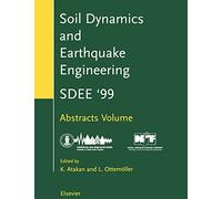 Soil Dynamics and Earthquake Engineering (SDEE): Proceedings of the Ninth International Conference