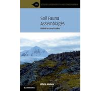 Soil Fauna Assemblages: Global to Local Scales (Ecology, Biodiversity and Conservation)