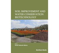 Soil Improvement and Water Conservation Biotechnology