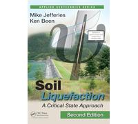 Soil Liquefaction: A Critical State Approach, Second Edition (Applied Geotechnics)