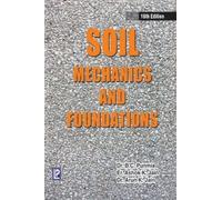 Soil Mechanics and Foundations