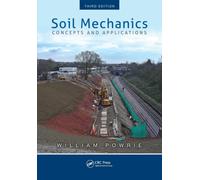 Soil Mechanics : Concepts and Applications, Third Edition