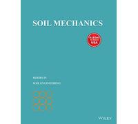 SOIL MECHANICS: SERIES IN SOIL ENGINEERING (PB 2013)