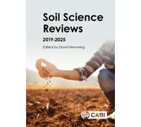 Soil Science Reviews 2019-2025