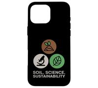 Soil, Science, Sustainability Agricultural Science Case for iPhone 16 Pro Max