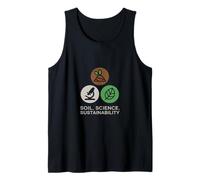 Soil, Science, Sustainability Agricultural Science Tank Top